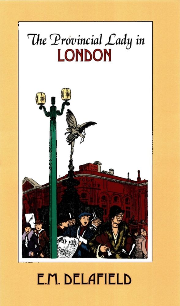 The Provincial Lady in London (Provincial Lady Series)