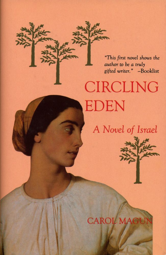 Circling Eden: A Novel of Israel