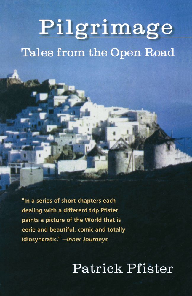 Pilgrimage: Tales from the Open Road
