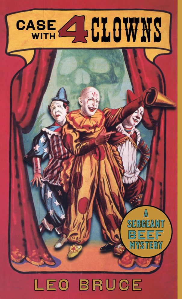 Case with Four Clowns: A Sergeant Beef Mystery