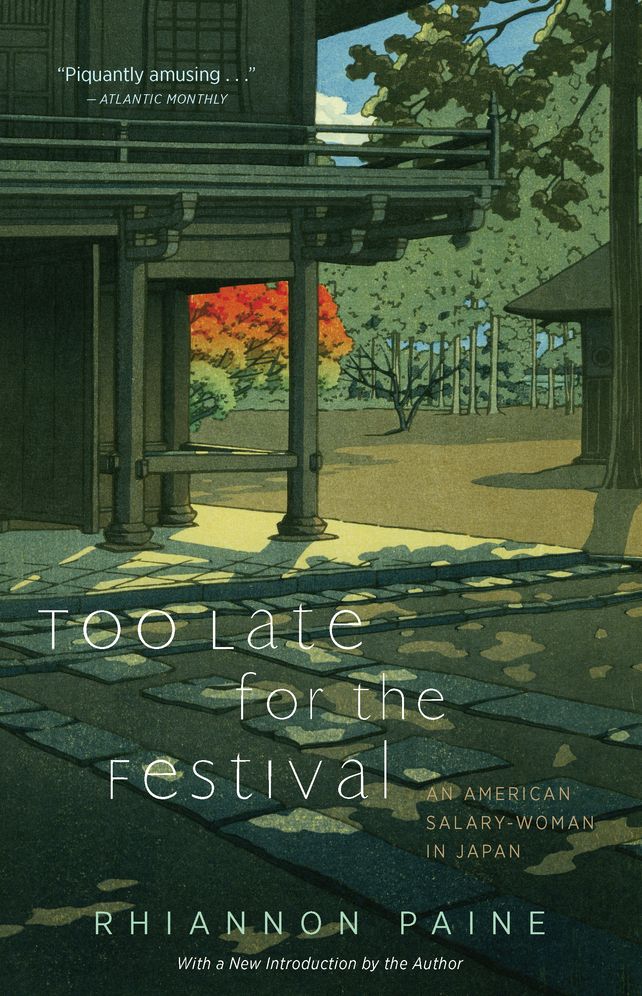 Too Late for the Festival: An American Salary-Woman in Japan