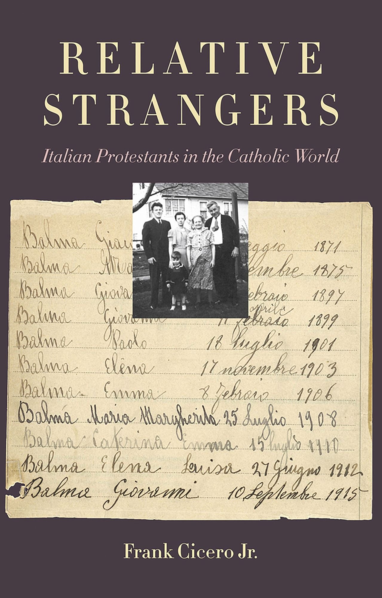 Relative Strangers: Italian Protestants in the Catholic World