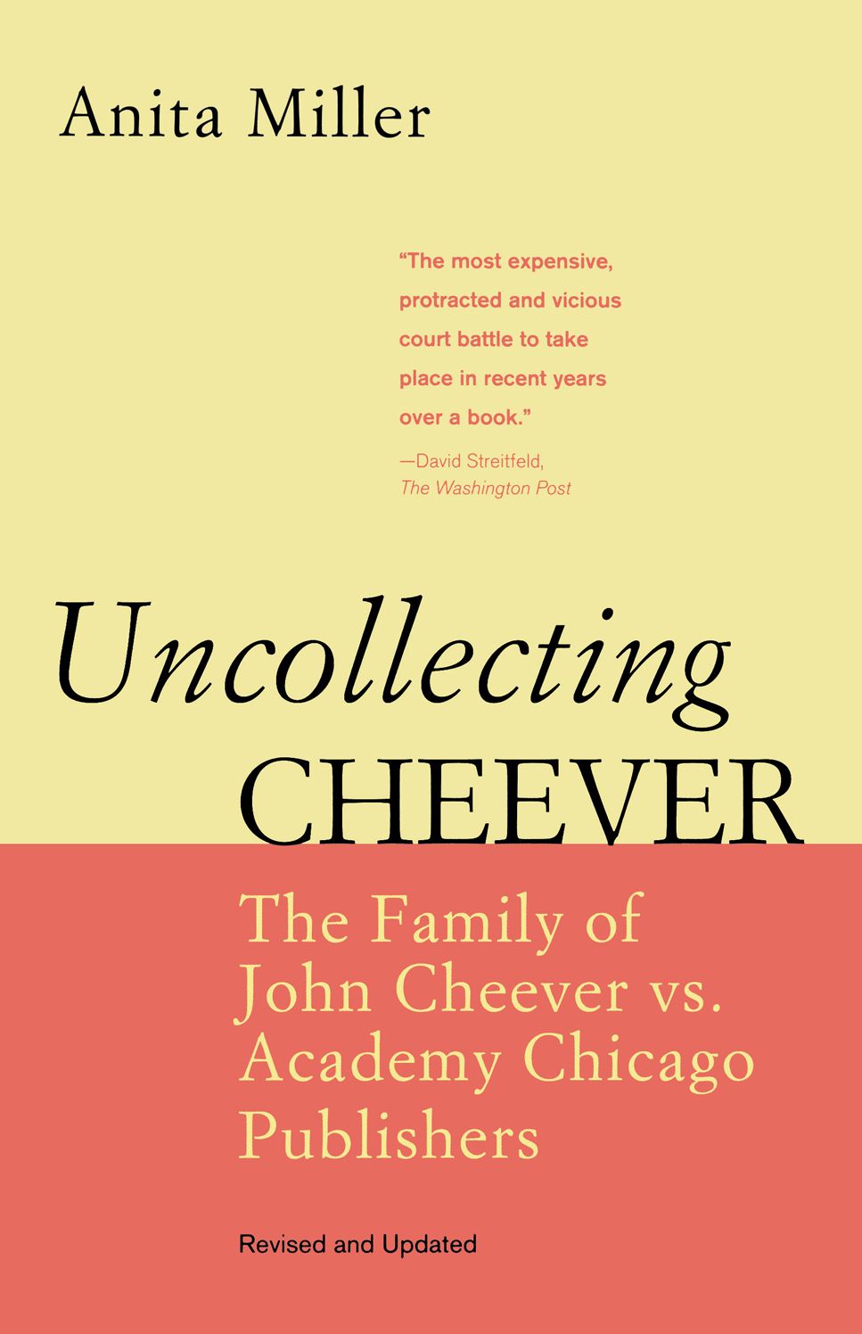 Uncollecting Cheever: The Family of John Cheever vs. Academy Chicago Publishers