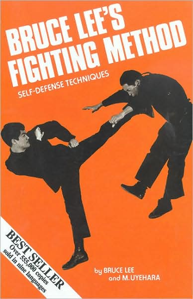Bruce Lee's Fighting Method: Self-Defense Techniques