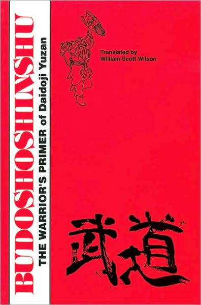 Budoshoshinshu: The Warrior's Primer of Daidoji Yuzan