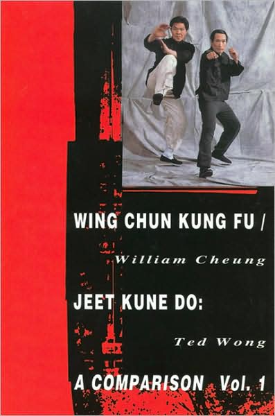 Wing Chun Kung Fu / Jeet Kune Do: A Comparison