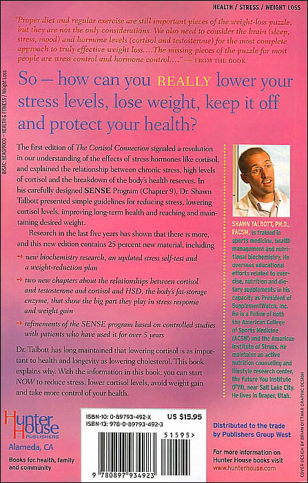 The Cortisol Connection: Why Stress Makes You Fat and Ruins Your Health ? And What You Can Do About It