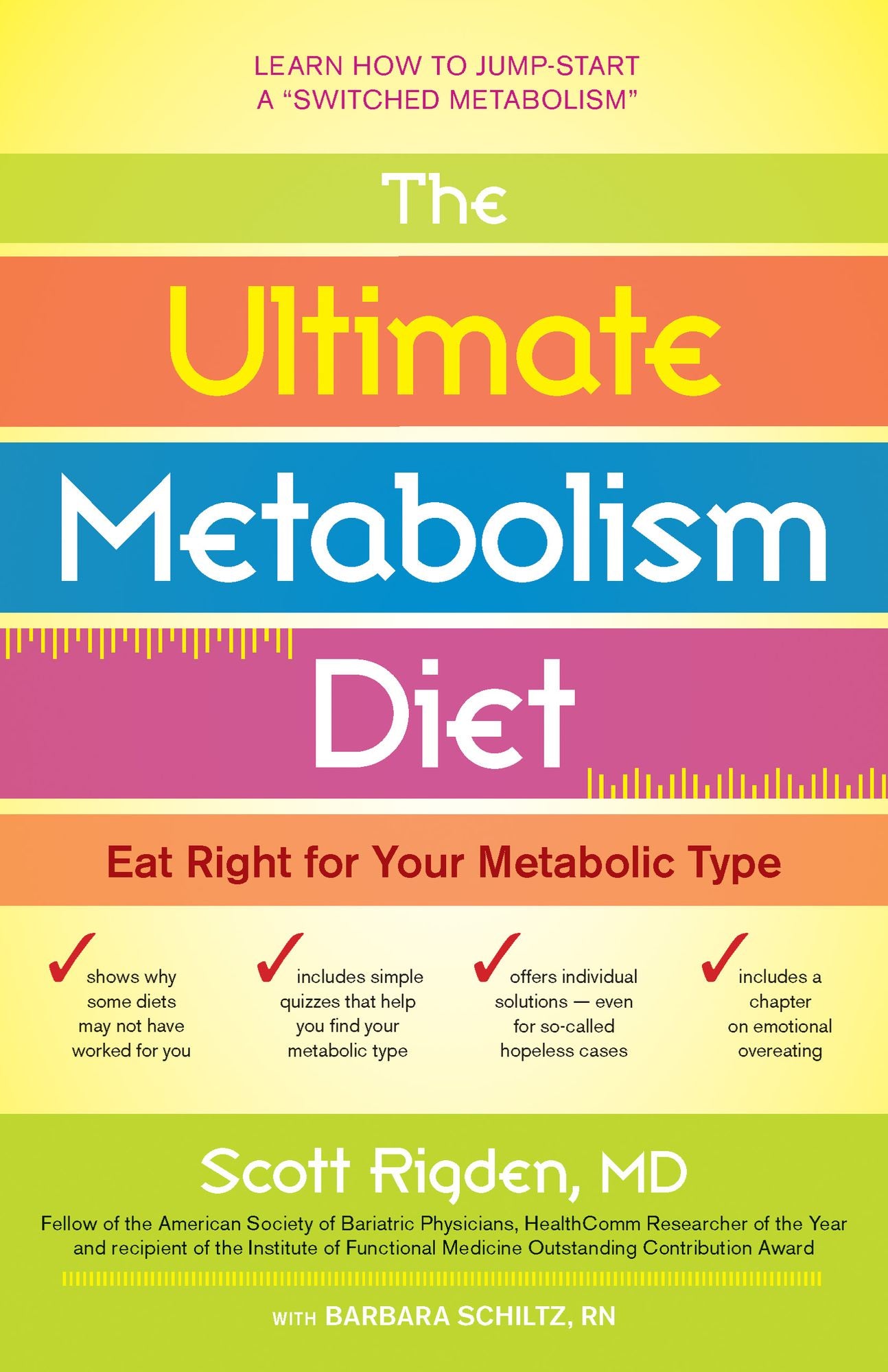 The Ultimate Metabolism Diet: Eat Right for Your Metabolic Type