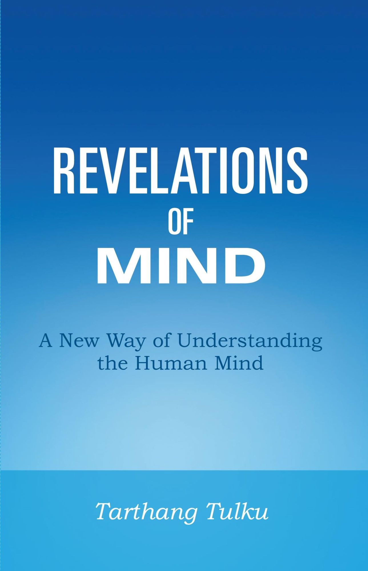 Revelations of Mind: Engaging a Journey to Self Understanding