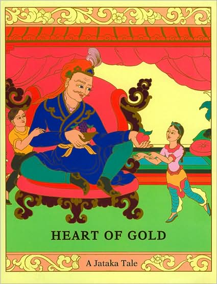 Heart of Gold: A Jataka Tale