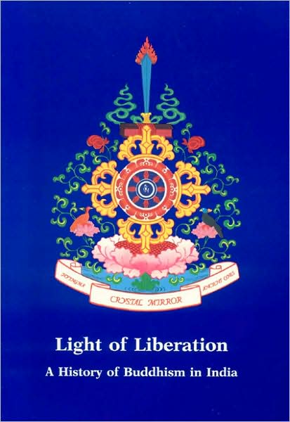 Light of Liberation: A History of Buddhism in India