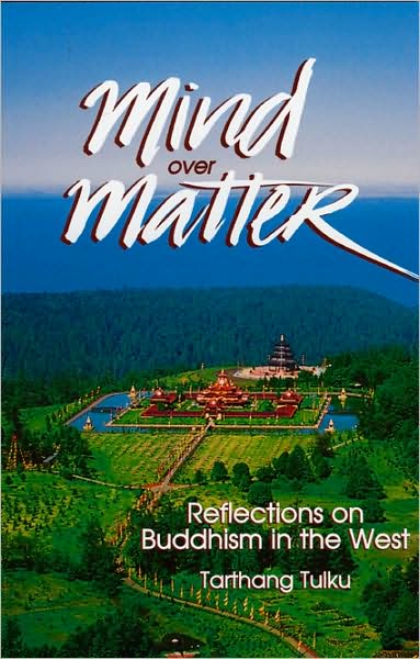 Mind over Matter: Reflections on Buddhism in the West