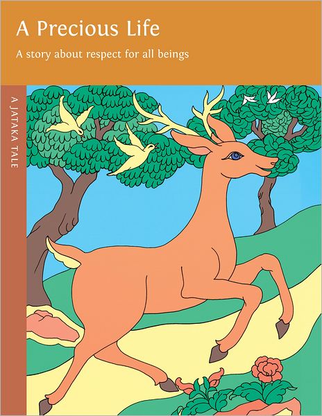 A Precious Life, 2nd Edition: A Story About Respect for All Beings