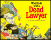 What to Do with a Dead Lawyer