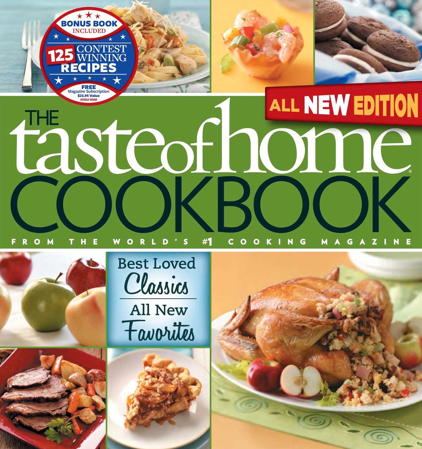 Cookbook: Best Loved Classics, All New Favorites