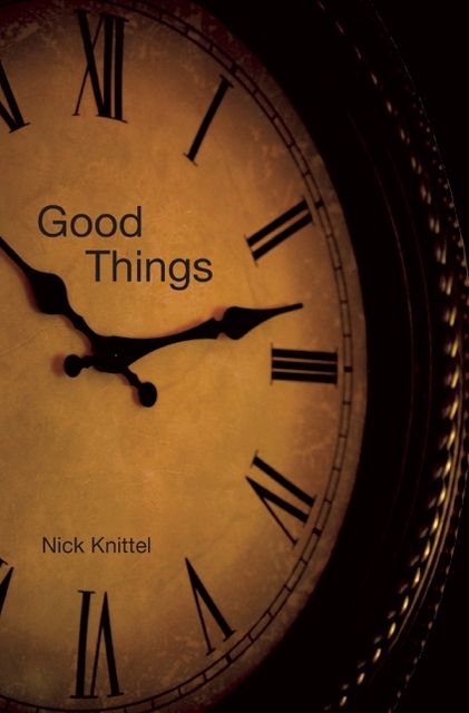Good Things: And Other Stories