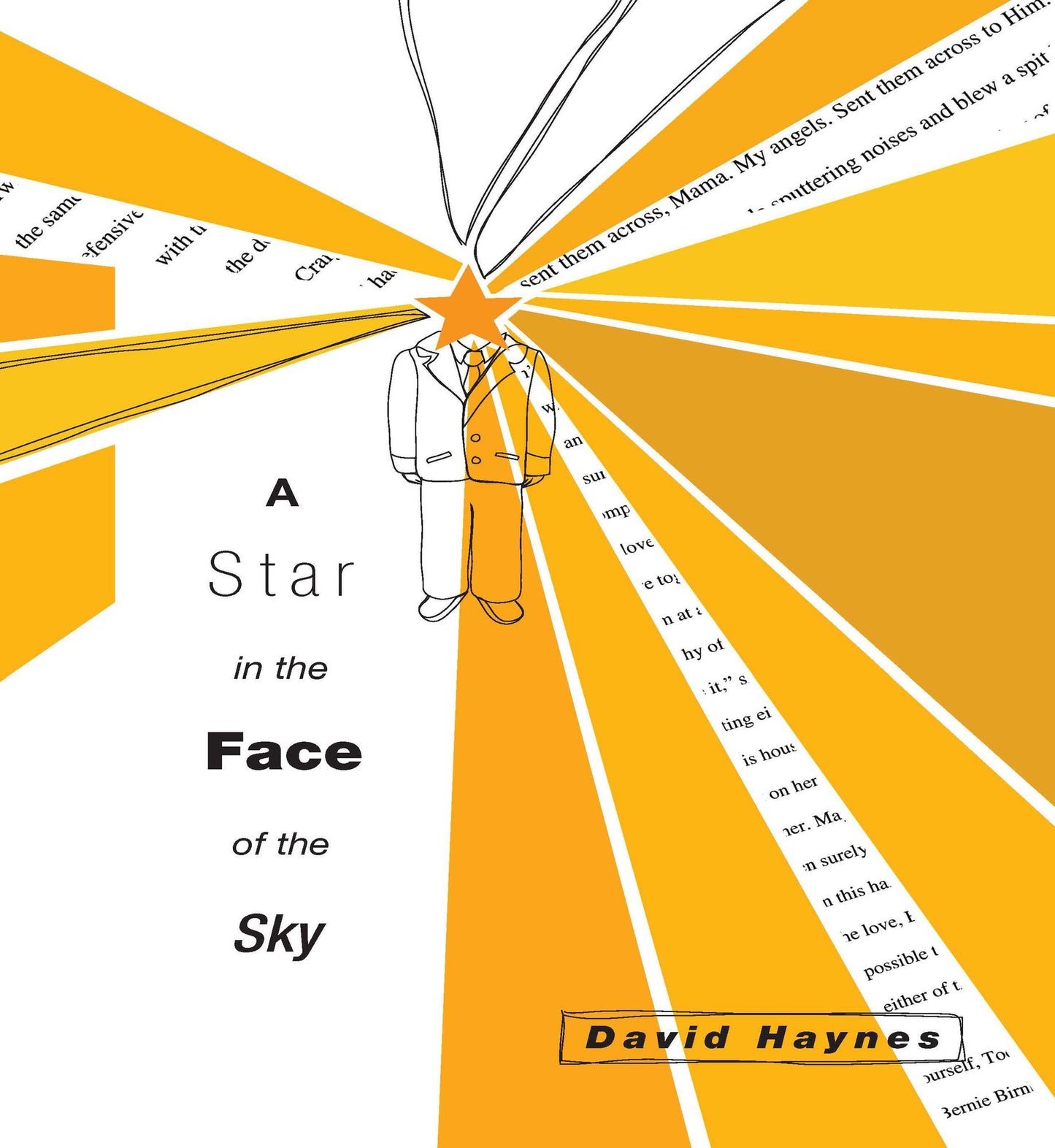 A Star in the Face of the Sky