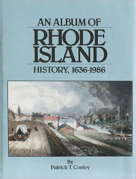 An Album of Rhode Island History, 1636-1986