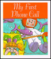My First Phone Call