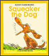 Squeaker the Dog
