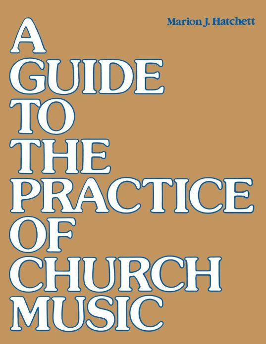 Guide to the Practice of Church Music