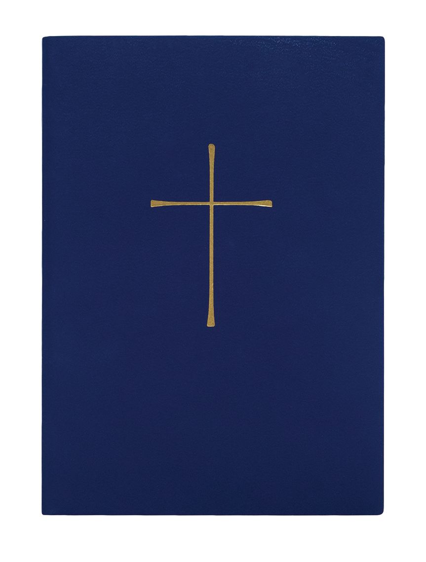 The Book of Common Prayer: And Administraton of the Sacraments and Other Rites and Ceremonies of the Church