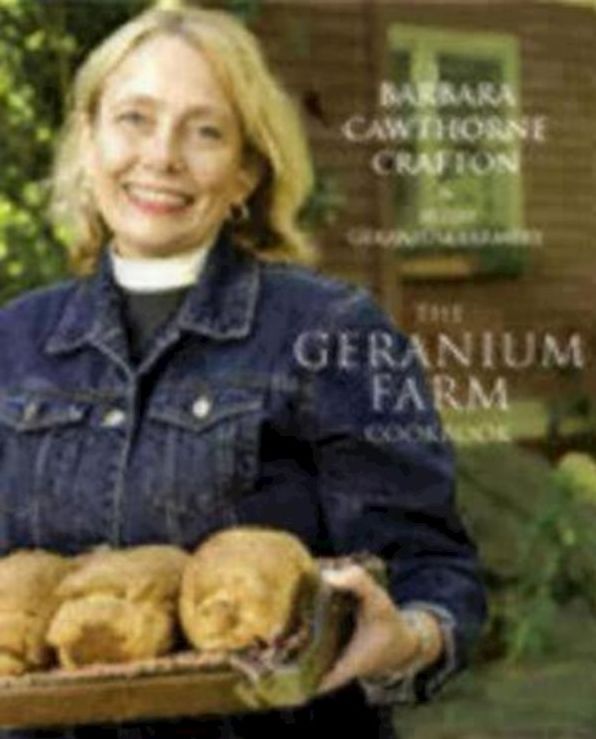The Geranium Farm Cook Book