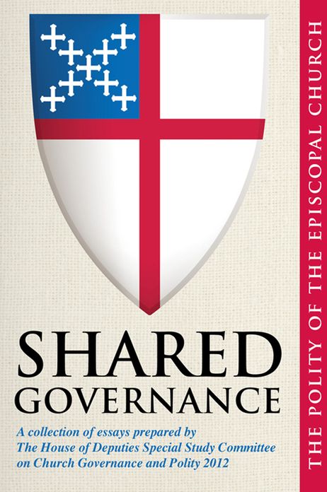 Shared Governance: The Polity of the Episcopal Church