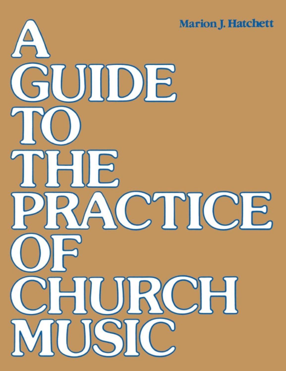Guide to the Practice of Church Music