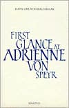 A First Glance at Adrienne Von Speyr