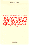 Brief Catechesis on Nature and Grace