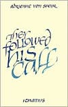 They Followed His Call: Vocation and Asceticism