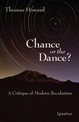 Chance or the Dance?: A Critique of Modern Secularism