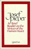 A Brief Reader on the Virtues of the Human Heart