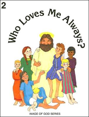 Who Loves Me Always?