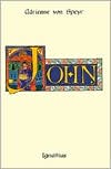 John: The Discourses of Controversy: Meditations on John 6-12