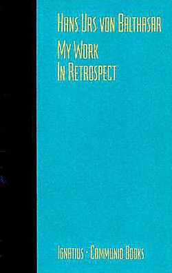 My Work: In Retrospect