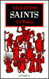 Neglected Saints