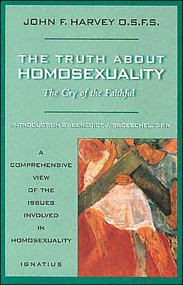 Truth about Homosexuality: The Cry of the Faithful