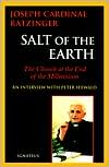 Salt of the Earth: Christianity and the Catholic Church at the End of the Millennium: An Interview With Peter Seewald