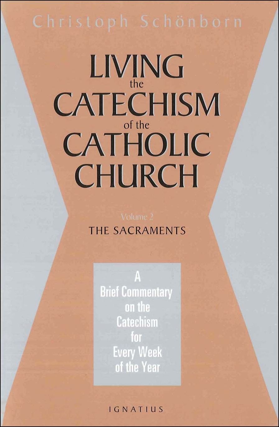 Living the Catechism of the Catholic Church: Paths of Prayer