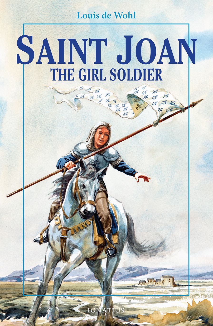 Saint Joan: The Soldier Girl