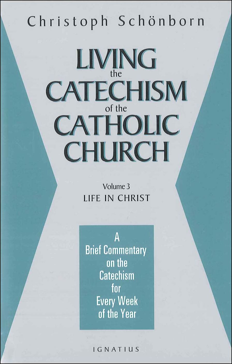 Living the Catechism of the Catholic Church: Paths of Prayer