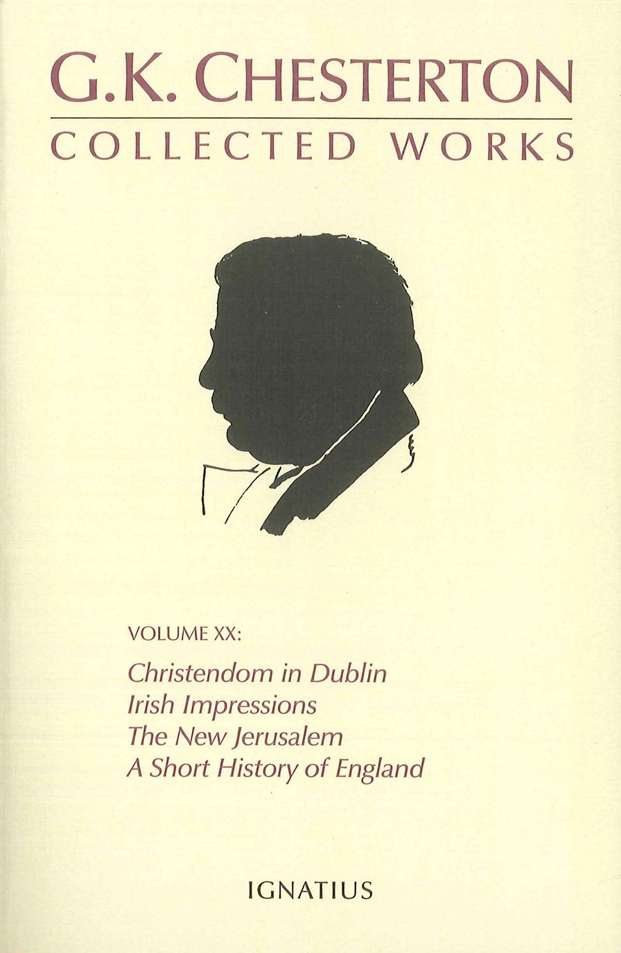 The Collected Works of G. K. Chesterton: Collected Poetry