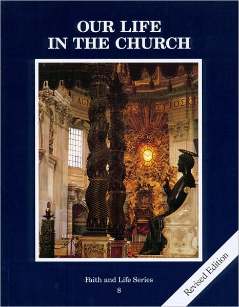 Faith & Life Student Book Grade 8 revised edition