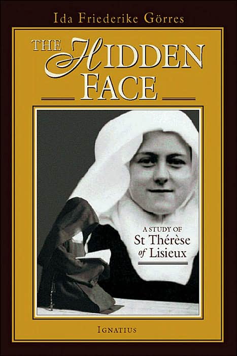 The Hidden Face: A Study of Therese of Lisieux