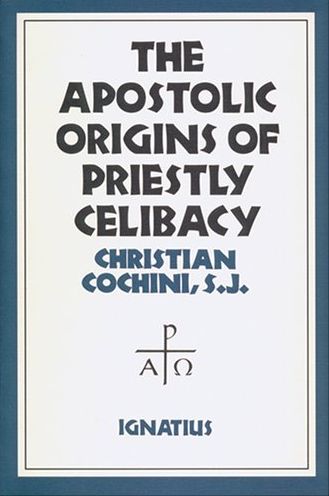 Apostolic Origins of Priestly Celibacy