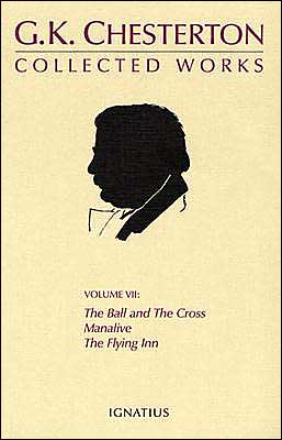 The Ball And The Cross, Manalive, The Flying Inn