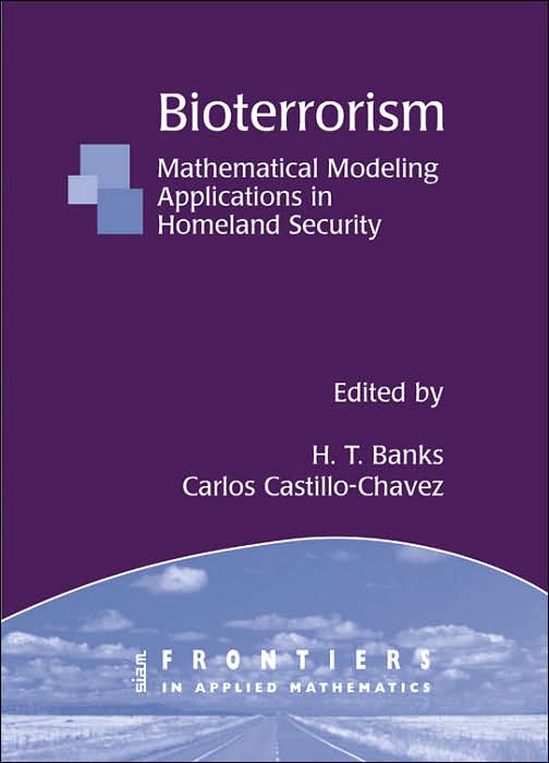 Bioterrorism: Mathematical Modeling Applications in Homeland Security