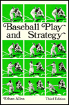 Baseball Play and Strategy